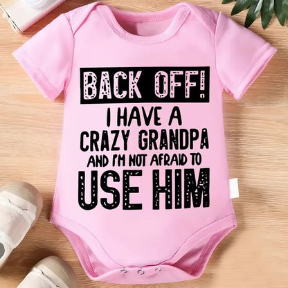 🔥Hot Sale 56% off🌟👶 "Back Off! I Have a Crazy Grandpa" Cute Cotton Baby Bodysuit