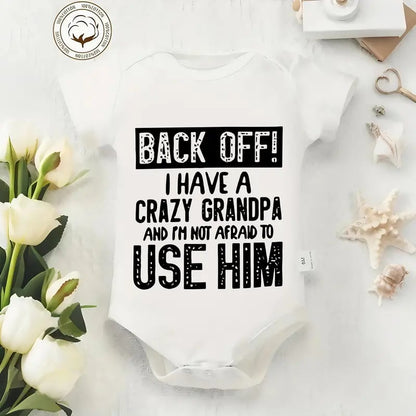 🔥Hot Sale 56% off🌟👶 "Back Off! I Have a Crazy Grandpa" Cute Cotton Baby Bodysuit