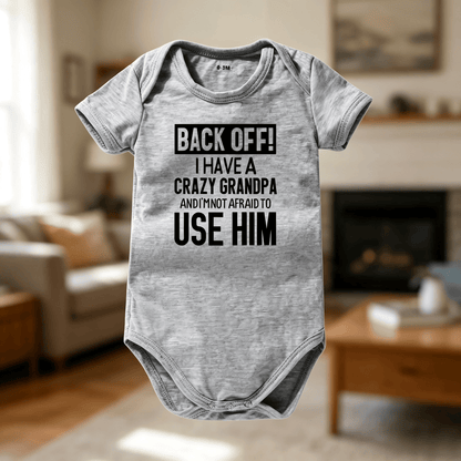 🔥Hot Sale 56% off🌟👶 "Back Off! I Have a Crazy Grandpa" Cute Cotton Baby Bodysuit